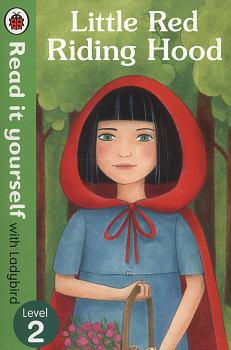 Little Red Riding Hood - Read it yourself with Ladybird