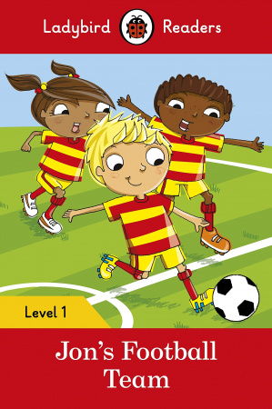 Книга Jon’s Football Team – Ladybird Readers Level 1