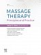 Масажна терапія: принципи і практика: 7-е видання