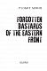 Забуті покидьки східного фронту