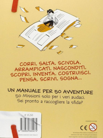 Книга Il manuale delle 50 avventure da vivere prima dei 13 anni