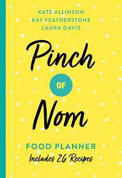 Pinch of Nom Food Planner: Includes 26 Recipes