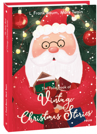 Книга The Folio Book of Vintage Christmas Stories (Старовинні різдвяні оповідання)