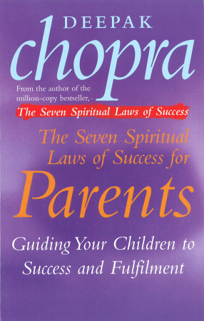 Книга The Seven Spiritual Laws Of Success for Parents
