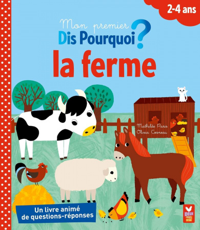 Книга La ferme: Mon prémiere dis pourquoi?