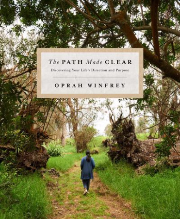 Книга The Path Made Clear: Discovering Your Life's Direction and Purpose