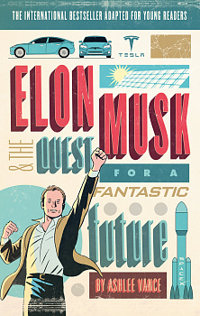 Elon Musk Young Reader's Edition