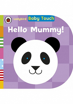 Baby Touch: Hello, Mummy!