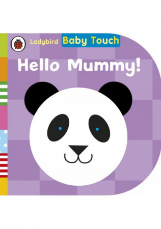 Книга Baby Touch: Hello, Mummy!