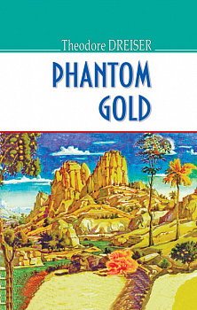 Phantom Gold and Other Stories = Привид золота та інші оповідання