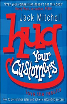 Hug Your Customers