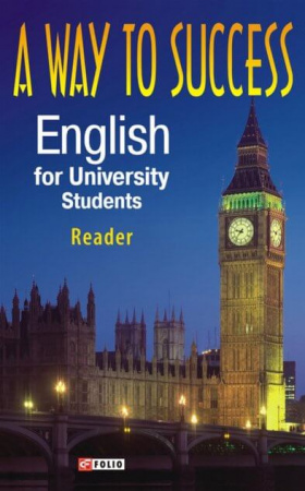 Книга A Way to Success: English for University Students. Reader