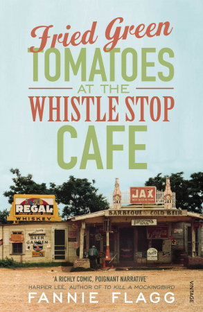 Книга Fried Green Tomatoes At The Whistle Stop Cafe