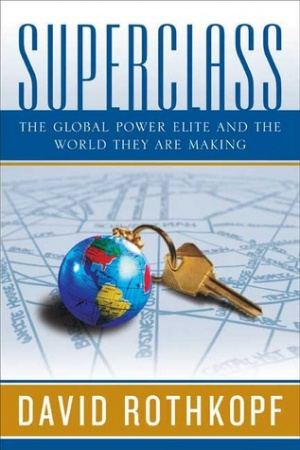 Книга Superclass: The Global Power Elite and the World They Are Making