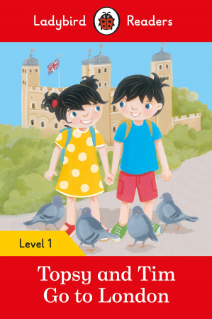 Книга Topsy and Tim: Go to London - Ladybird Readers Level 1