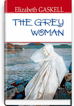 The Grey Woman and Other Stories