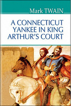 A Connecticut Yankee in King Arthur‘s Court