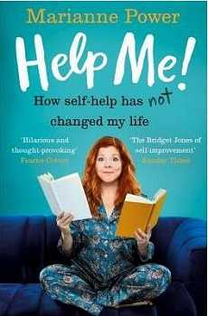 Help Me!: How Self-Help Has Not Changed My Life