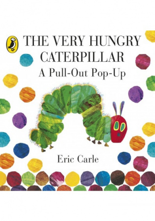 Книга The Very Hungry Caterpillar: A Pull-Out Pop-Up