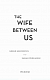 The Wife Between Us