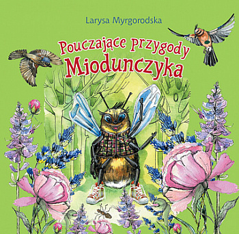 Pouczajace przygody Miodunczyka