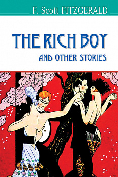The Rich Boy and Other Stories = Багатий хлопець та інші історії