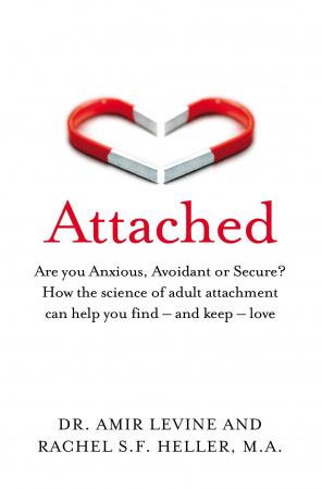 Книга Attached: Are you Anxious, Avoidant or Secure? How the science of adult attachment can help you find – and keep – love